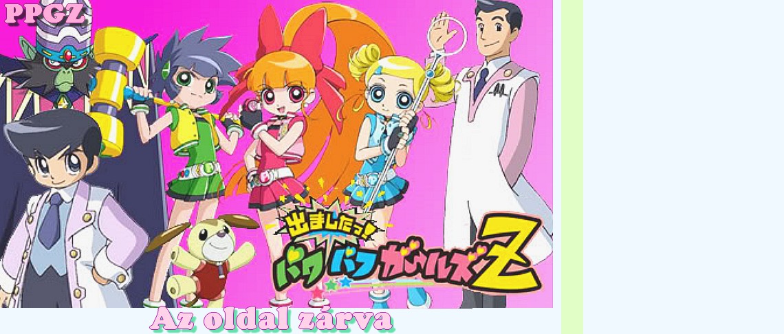 PowerPuff Girls Z